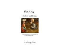 Snobs: Rules and History