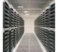 Snog - Last of the Great Romantics