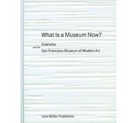 Snohetta: Making the San Francisco Museum of Modern Art Expansion (Architecture)