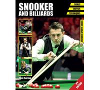 Snooker and Billiards: Skills - Tactics - Techniques - Second Edition (Crowood Sports Guides New edition)