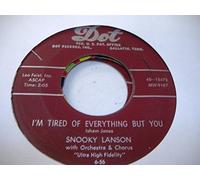 SNOOKY LANSON WITH ORCHESTRA 45 RPM I'm Tired Everything But You / After School