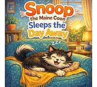 Snoop Catty Cat: Snoop Sleeps the Day Away