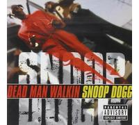 Snoop Dogg - Dead Man Walkin