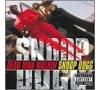 Snoop Dogg - Dead Man Walking