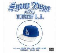 SNOOP DOGG PRESENTS DUBSTEP L.A.
