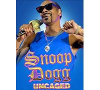 Snoop Dogg: Uncaged