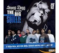 Snoop Doggy Dogg - Snoop Dogg Presents The Big Squeeze [Explicit] [Us Import]