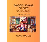 Snoop Learns to Sort: Building Vocabulary Through Categories (Speak and Learn with Snoop the Puppy)