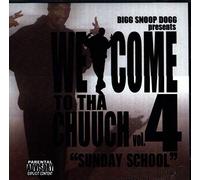 Snoop Presents Welcome To Tha - Vol. 4-welcome To Tha Chuuch
