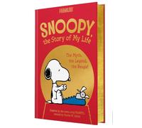 Snoopy, the Story of My Life: The Myth, the Legend, the Beagle! (Peanuts)