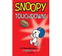 Snoopy: Touchdown! : Volume 16