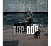 Kirk,Snorre - Top Dog [VINYL]