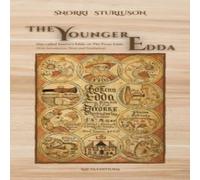 Snorri Sturluson The Younger Edda: Also called Snorre's Edda, or The Prose Edda Snorri Sturluson Multicolor