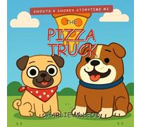 Snouts & Snores Storytime #2: The Pizza Truck