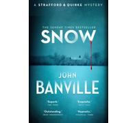 Snow : A Strafford & Quirke Mystery