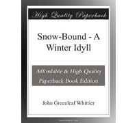 Snow-Bound - A Winter Idyll