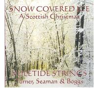 Snow Covered Ice - A Scottish Christmas