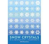 Snow Crystals (Dover Pictorial Archive)