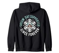 Snow Day Supporter Since Forever Zip Hoodie