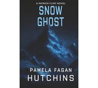 Snow Ghost: A Patrick Flint Novel (The Patrick Flint Series)