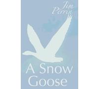 Snow Goose & other utopian fictions