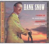 Snow Hank - Hank Snow Famous Country Music