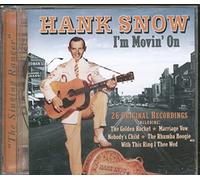 Snow, Hank - I'm Movin' On