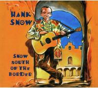 Snow, Hank - Snow South of the Border (W/Book) (Dig)