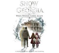 Snow In Georgia: When Winter Comes Again