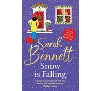 Snow is Falling: A BRAND NEW heartwarming festive romance from Sarah Bennett for Christmas 2024 (Juniper Meadows, 4)
