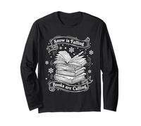 Snow is Falling Books are Calling Funny Winter Reading Long Sleeve T-Shirt