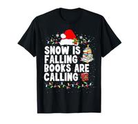 Snow is Falling Books are Calling T-Shirt