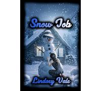 Snow Job: An Erotic Winter Wonderland