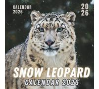 Snow Leopard Calendar 2026: Snow Tigers Wildlife Photography