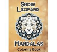 Snow Leopard Mandalas Coloring Book