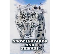 Snow Leopards and Friends