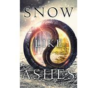 Snow Like Ashes: (Snow Like Ashes 1)