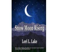Snow Moon Rising: A Novel of WWII