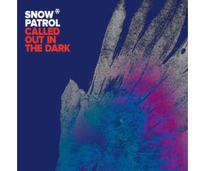 Snow Patrol - Called Out in the Dark [2trx]
