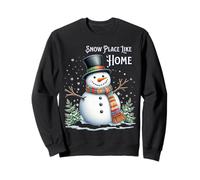 Snow Place Like Home Snowman Sweatshirt