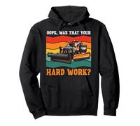 Snow Plow Driver OOPS WAS THAT YOUR HARD WORK Snow Removal Pullover Hoodie