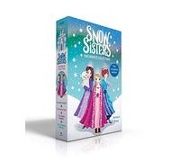 Snow Sisters Enchanted Collection (Boxed Set): The Silver Secret; The Crystal Rose; The Frozen Rainbow; The Enchanted Waterfall