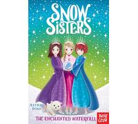 Snow Sisters: The Enchanted Waterfall