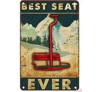 Snow Skiing Decorations Ski Decorations Outdoor Skiing Lover Skiing Poster Best Seat Ever Tin Sign Chic Art Wall Metal Decorations Iron Plaque Signs Gift for Living Room Office Tin Sign 8 * 12 in