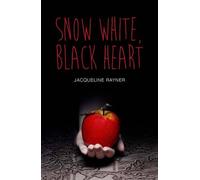 Snow White, Black Heart (Teen Reads)