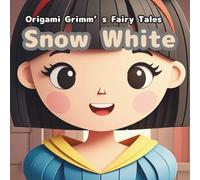 Snow White: Origami Grimm's Fairy Tales