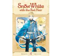 Snow White with the Red Hair, Vol. 17 : Volume 17
