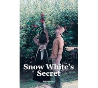 Snow White's Secret: A Catholic Historic Retelling of Snow White