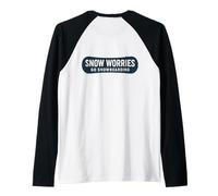 Snow Worries Go Snowboarding Funny Snowboard Snowboarder Pun Raglan Baseball Tee