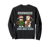 snowasis some might sleigh Sweatshirt